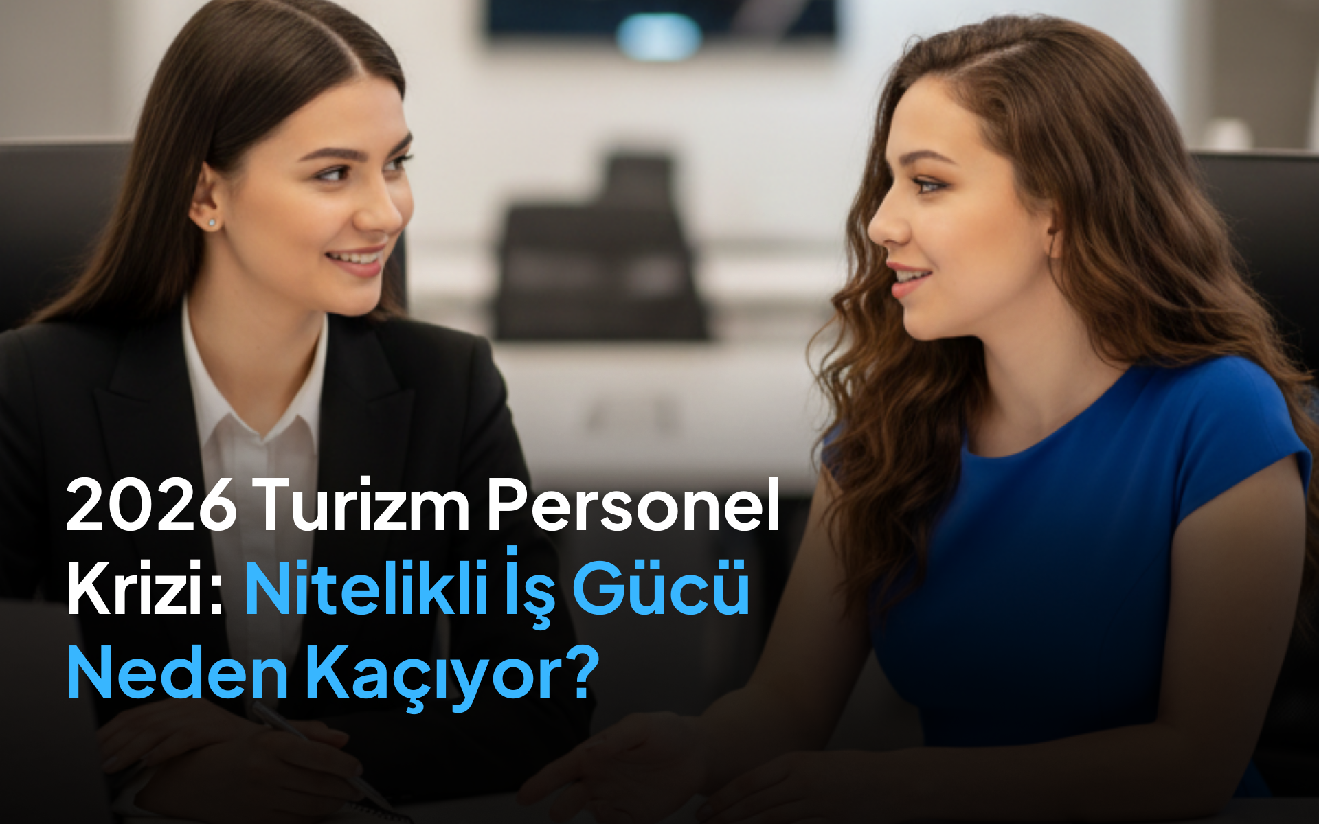 2026 Turizm Personel Krizi